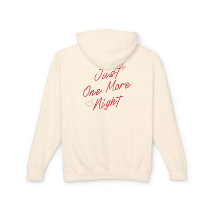 Just One More Night Hoodie