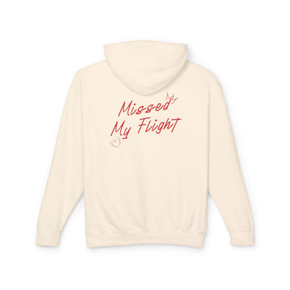 Missed My Flight Hoodie